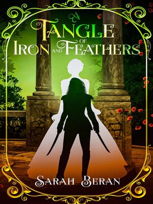 cover image of A Tangle of Iron and Feathers